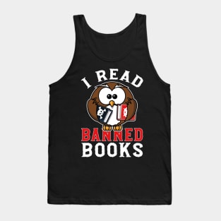 Funny Book Lover Quote, I Read Banned Books, Cool Book Lover Tank Top